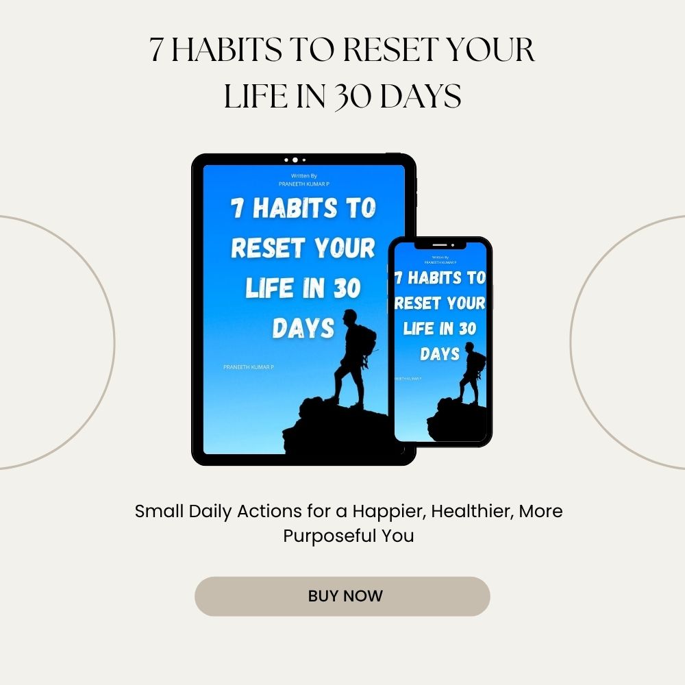 7 Habits to Reset Your Life in 30 Days – Transform Your Mindset, Focus & Lifestyle (eBook + FREE Bonus Habit Tracker)