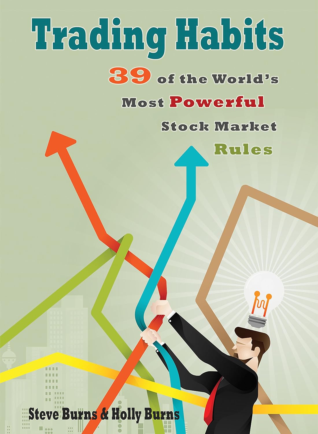 Trading Habits: 39 of the World's Most Powerful Stock Market Rules PDF Edition